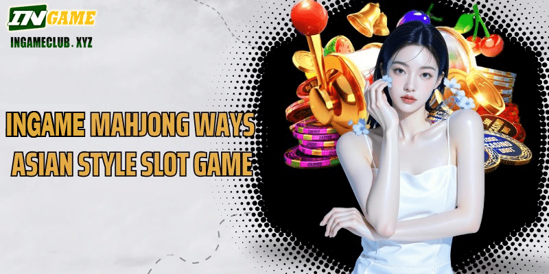 WW5 Mahjong Ways Asian style slot game